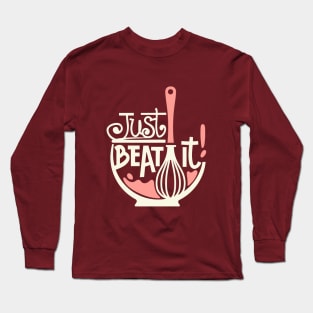 Beat It Chef Long Sleeve T-Shirt